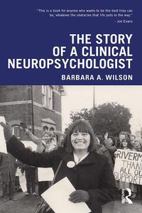 Cover image for The Story of a Clinical Neuropsychologist