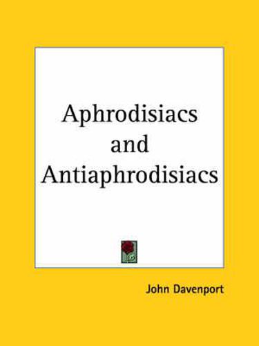 Cover image for Aphrodisiacs and Antiaphrodisiacs (1869)