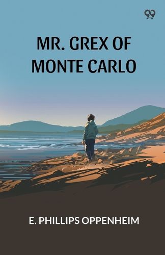 Cover image for Mr. Grex Of Monte Carlo (Edition1)