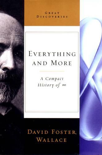 Everything and More: A Compact History of Infinity