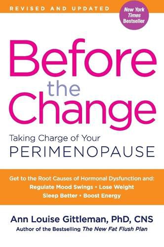 Cover image for Before the Change: Taking Charge of Your Perimenopause