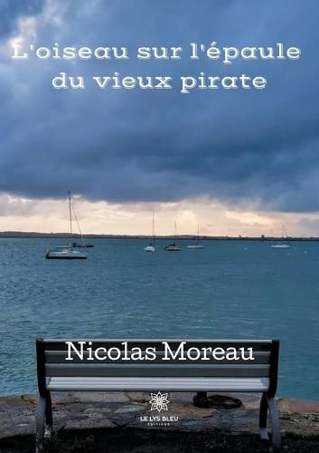 Cover image for L'oiseau sur l'epaule du vieux pirate