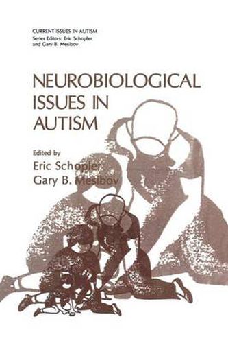 Cover image for Neurobiological Issues in Autism