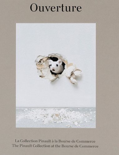 Cover image for Ouverture: The Pinault Collection at the Bourse de Commerce