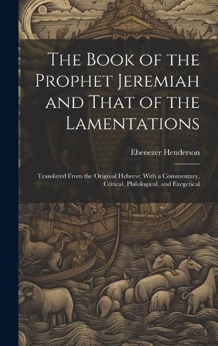 Cover image for The Book of the Prophet Jeremiah and That of the Lamentations