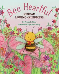 Cover image for Bee Heartful: Spread Loving-Kindness