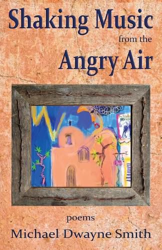 Cover image for Shaking Music from the Angry Air
