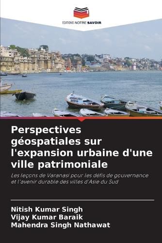 Cover image for Perspectives geospatiales sur l'expansion urbaine d'une ville patrimoniale