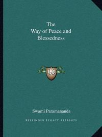 Cover image for The Way of Peace and Blessedness