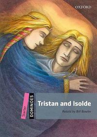 Cover image for Dominoes: Starter: Tristan and Isolde