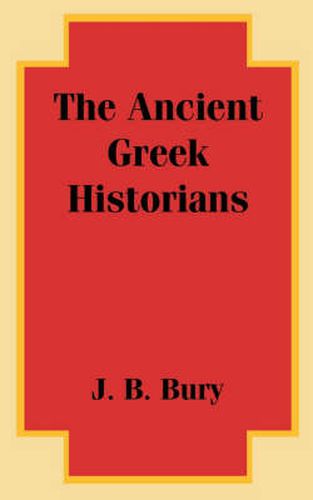 The Ancient Greek Historians