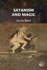 Cover image for Satanism and Magic