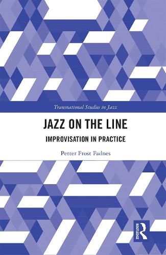 Cover image for Jazz on the Line: Improvisation in Practice