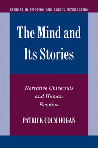 The Mind and its Stories: Narrative Universals and Human Emotion