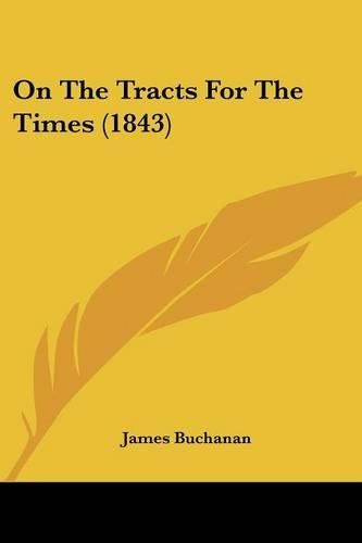 Cover image for On The Tracts For The Times (1843)