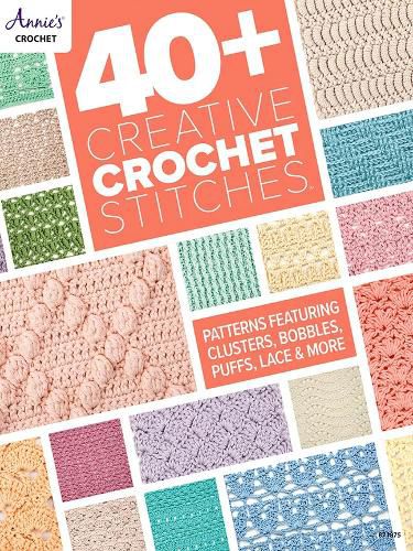 Cover image for 40+ Creative Crochet Stitches