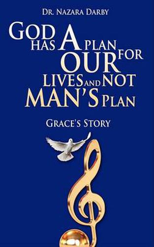 Cover image for God Has a Plan for Our Lives and Not Man S Plan