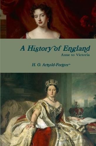 A History of England, Anne to Victoria