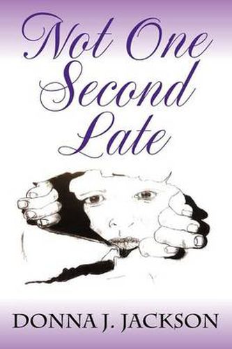 Cover image for Not One Second Late