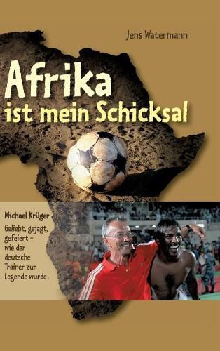 Cover image for Afrika ist mein Schicksal