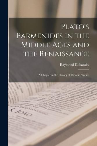 Cover image for Plato's Parmenides in the Middle Ages and the Renaissance