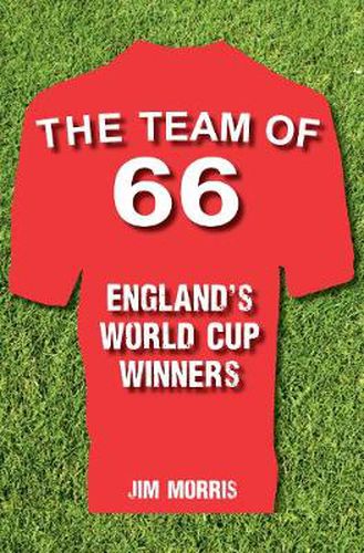 The Team of '66 England's World Cup Winners