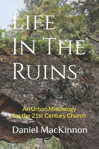 Life In The Ruins