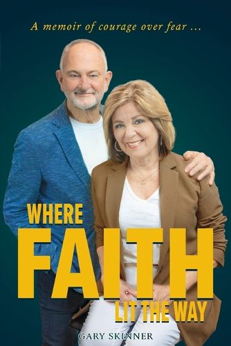 Cover image for Where Faith Lit The Way