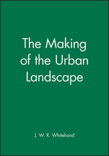 Cover image for The Making of the Urban Landscape