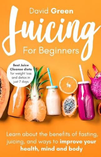 Cover image for Juicing for Beginners