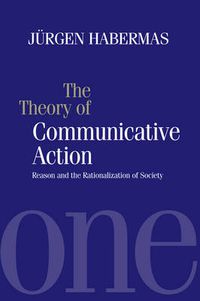 Cover image for The Theory of Communicative Action