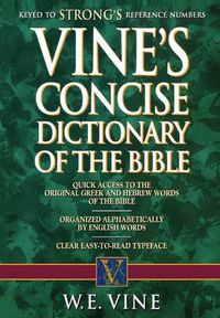 Cover image for Vine's Concise Dictionary of Old and New Testament Words