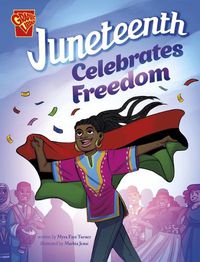 Cover image for Juneteenth Celebrates Freedom