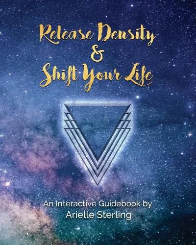 Cover image for Release Density & Shift Your Life