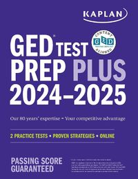 Cover image for GED Test Prep Plus 2024-2025: Includes 2 Full Length Practice Tests, 1000+ Practice Questions, and 60+ Online Videos