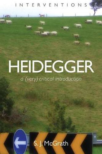 Cover image for Heidegger: A Very Critical Introduction