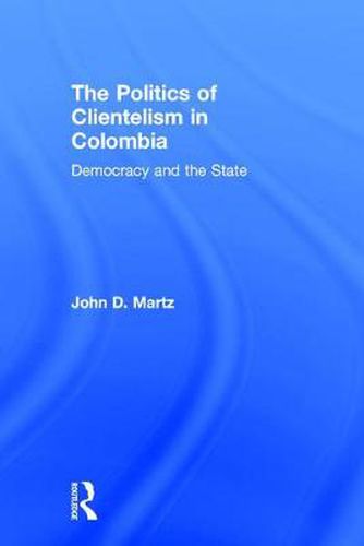 Cover image for The Politics of Clientelism