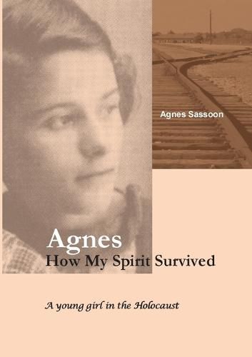 Cover image for Agnes. How My Spirit Survived