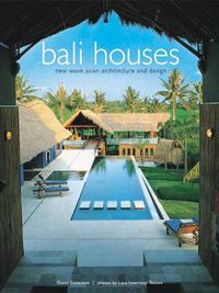 Cover image for Bali Houses: New Wave Asian Architecture and Design