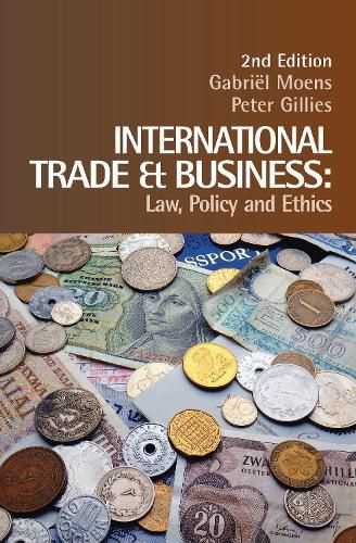 Cover image for International Trade and Business: Law, Policy and Ethics