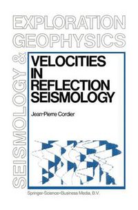 Cover image for Velocities in Reflection Seismology