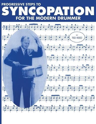 Cover image for Progressive Steps to Syncopation for the Modern Drummer