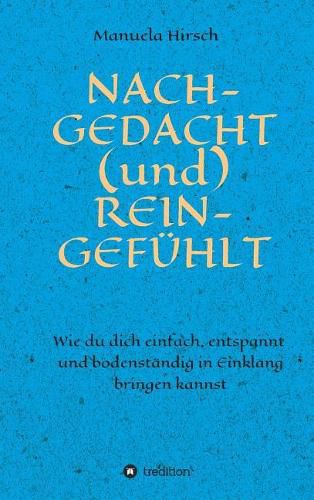 Cover image for Nach-Gedacht (Und) Rein-Gef hlt