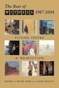 Cover image for The Best of  Witness  1987-2004: Fiction, Poetry & Nonfiction