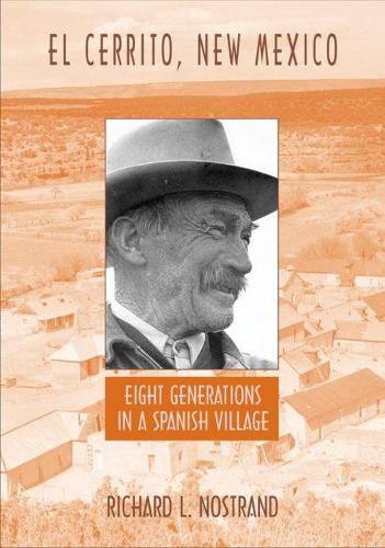 Cover image for El Cerrito, New Mexico: Eight Generations in a Spanish Village