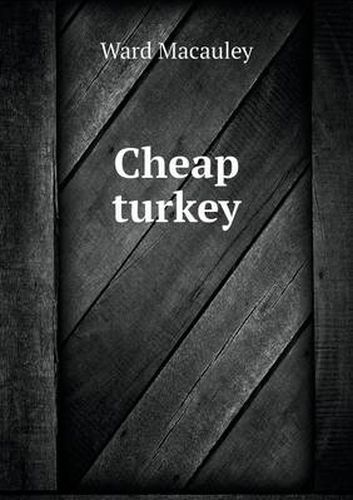 Cover image for Cheap turkey