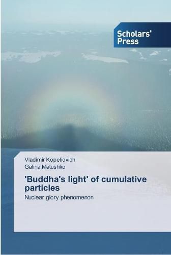 Cover image for 'Buddha's light' of cumulative particles