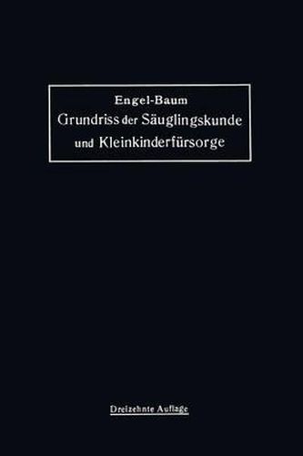 Grundriss Der Sauglingskunde Und Kleinkinderfursorge