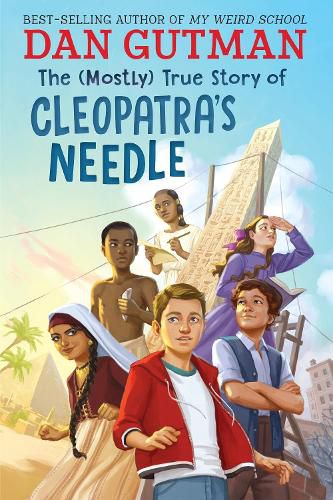 Cover image for The (Mostly) True Story of Cleopatra's Needle