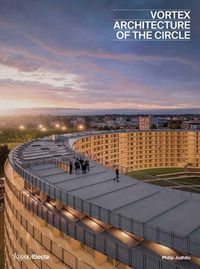 Cover image for Vortex: The Architecture of a Circle